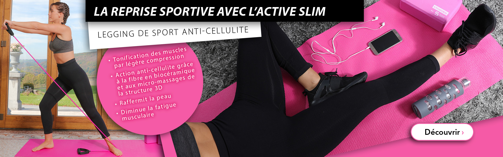 La reprise sportive avec le legging Active Slim