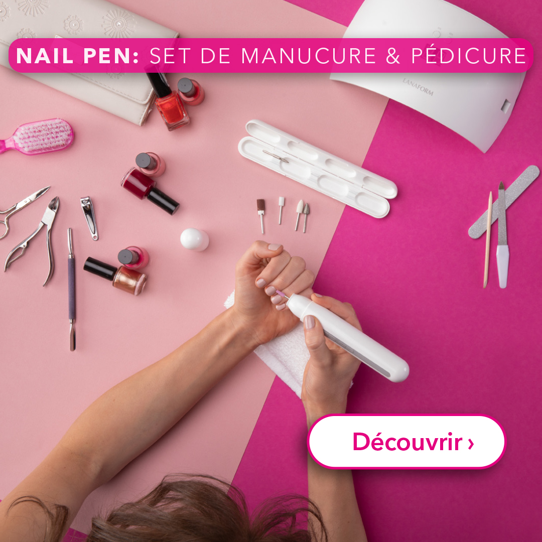 Nail Pen - SET DE MANUCURE & PÉDICURE